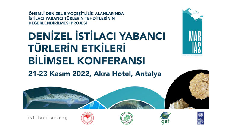 Denizel İstilacı Yabancı Türlerin Etkileri Konulu Bilimsel Konferans 21-23 Kasım 2022 Tarihlerinde Antalya’da Düzenlenecek